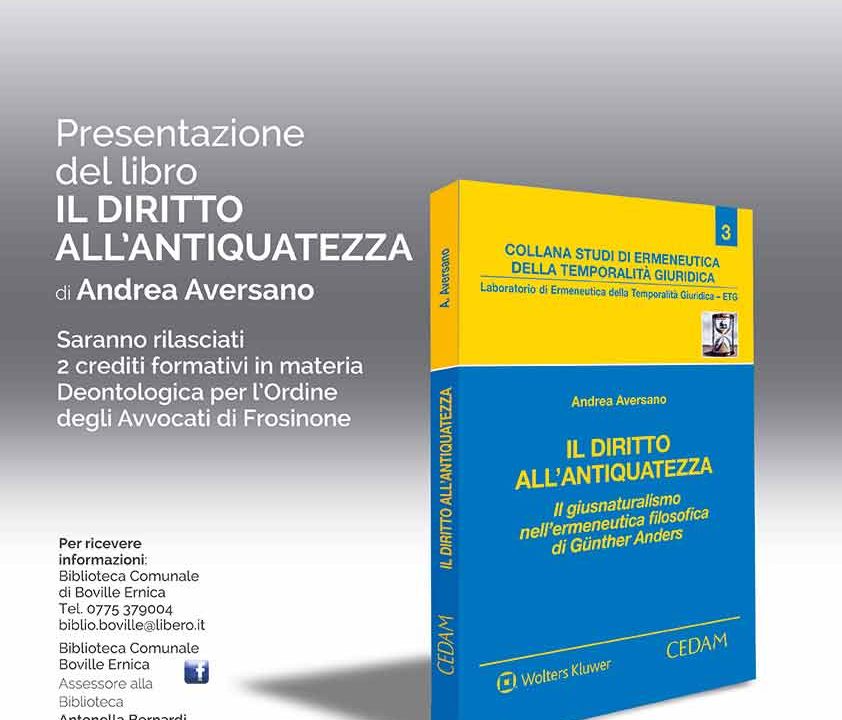 Presentazione del libro: "Il diritto dell'antiquatezza" di Andrea Aversano.